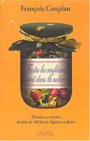 toutes les confitures sont dans la nature