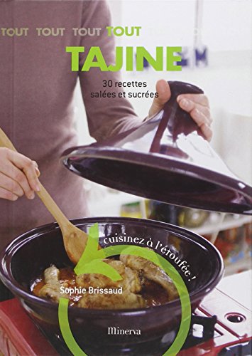 tout tajine - 30 recettes salées et sucrées