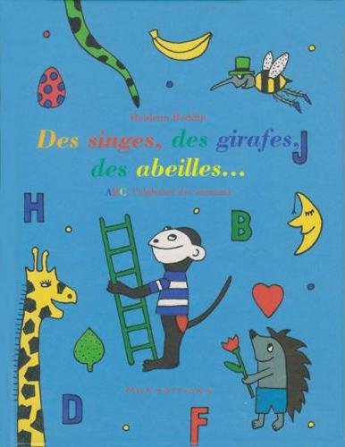 des singes, des girafes, des abeilles