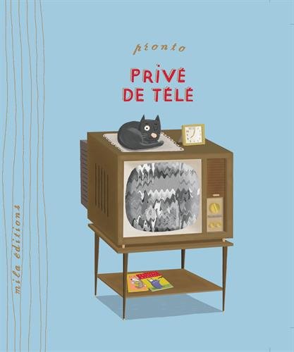 privé de télé