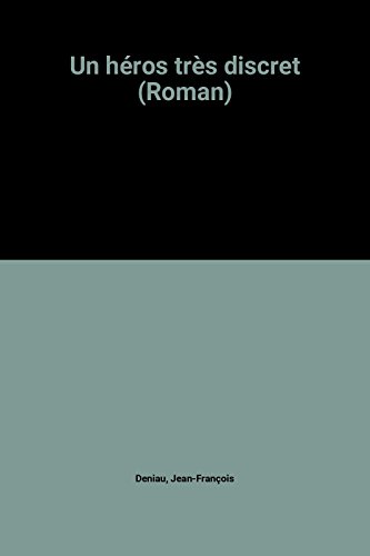 héros très discret (un )