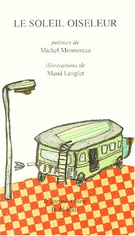 le soleil oiseleur  