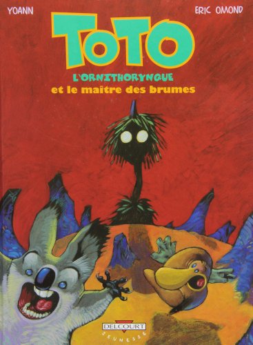 toto l'ornithorynque et le maître des brumes
