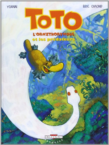 toto l'ornithorynque et les prédateurs