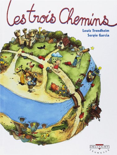 trois chemins (les )
