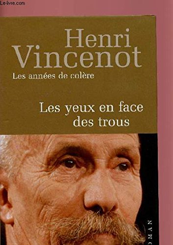 les yeux en face des trous  