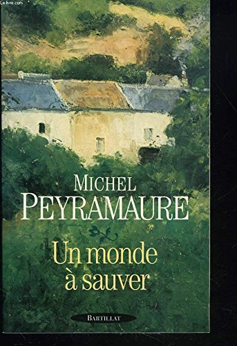 un monde à sauver  