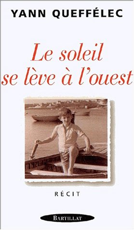 le soleil se lève à l'ouest  