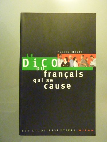 le dico du français qui se cause  