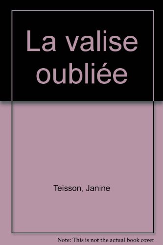 la valise oubliée  