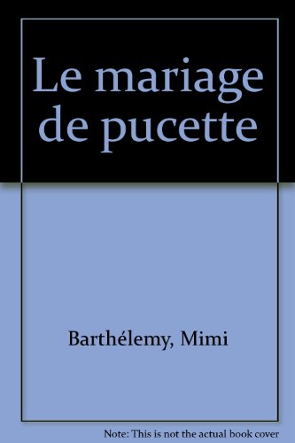 le mariage de pucette  