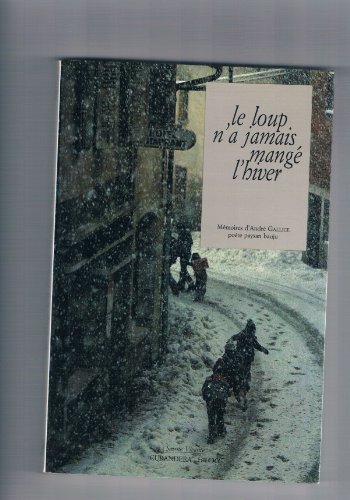 le loup n'a jamais mangé l'hiver   [T1]