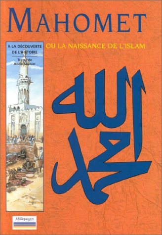 mahomet ou la naissance de l'islam