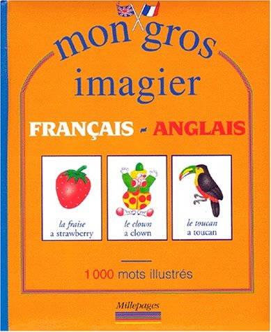 mon gros imagier français - anglais