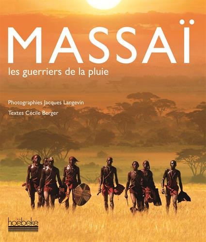massaï, les guerrriers de la pluie