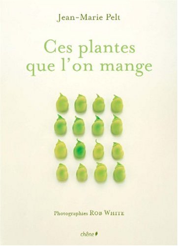 ces plantes que l'on mange