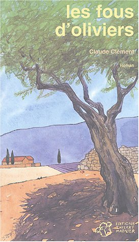 les fous d'oliviers  