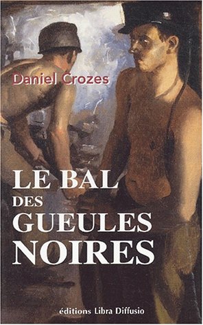 le bal des gueules noires  