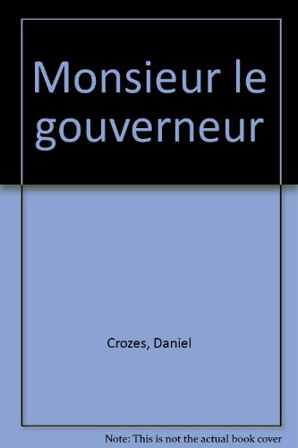 monsieur le gouverneur