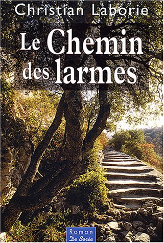 le chemin des larmes  