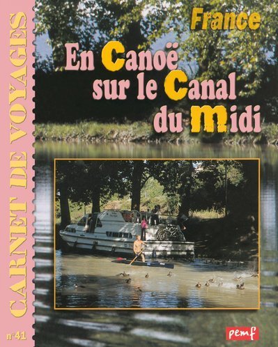 en  canoë sur le canal du midi