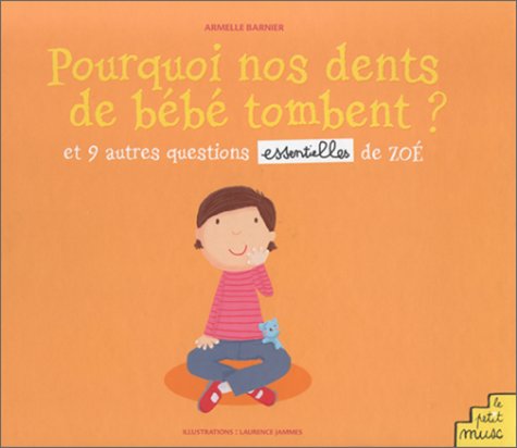 pourquoi nos dents de bébé tombent ? [3]