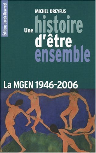 une histoire d'être ensemble. la mgen 1946-2006  