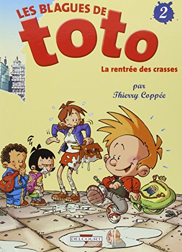 la rentrée des crasses   [T2]