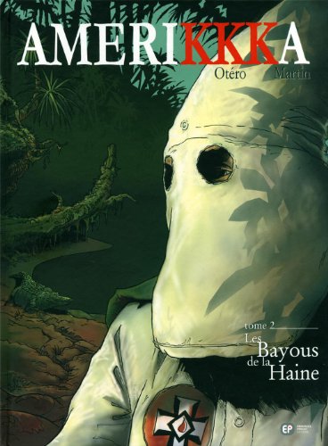 les bayous de la haine   [2]