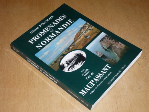 promenades en normandie avec un guide nommé guy de maupassant
