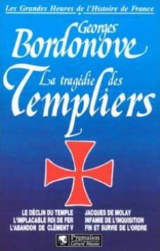 la tragédie des templiers  