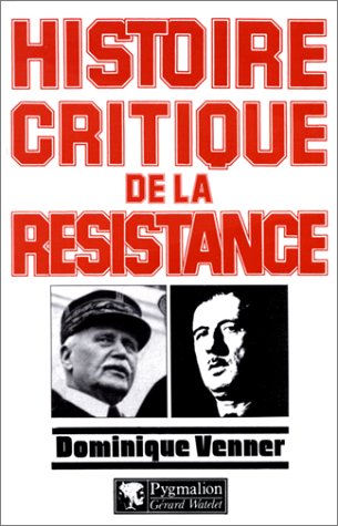 histoire critique de la résistance