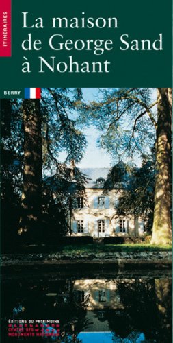 la maison de george sand à nohant  