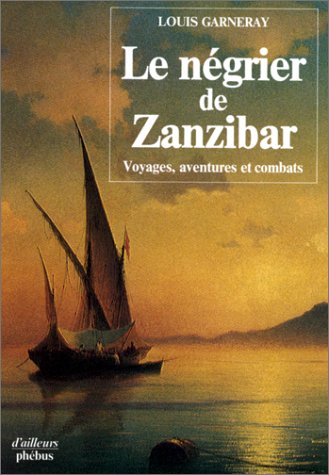 négrier de zanzibar (le )