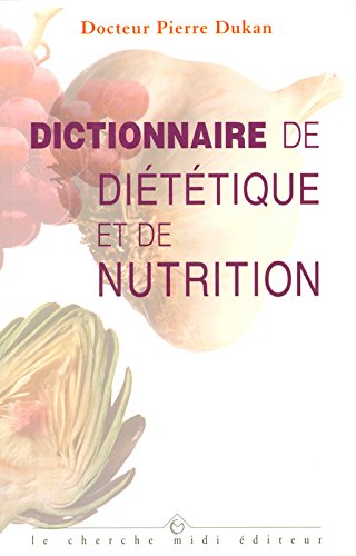 dictionnaire de diététique et de nutrition