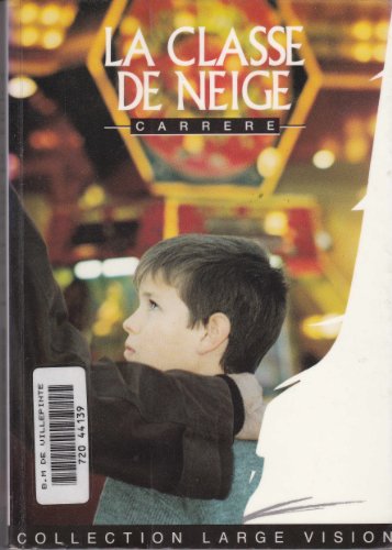 la classe de neige  