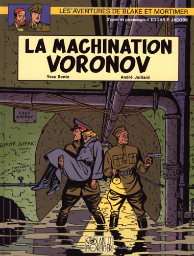 la blake & mortimer - tome 14 - machination voronov   [14]