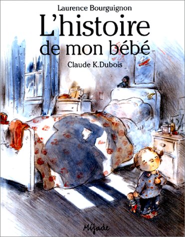 l' histoire de mon bébé  
