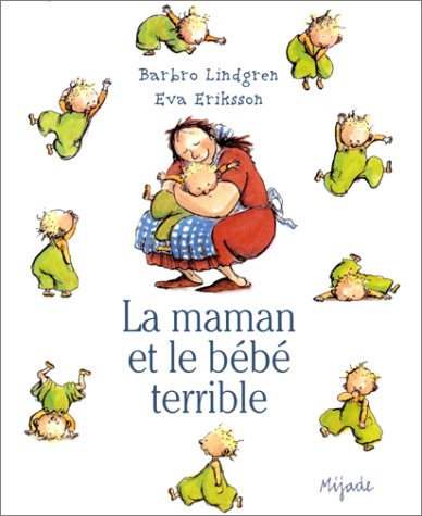 la maman et le bébé terrible  