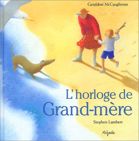 l' horloge de grand-mère  