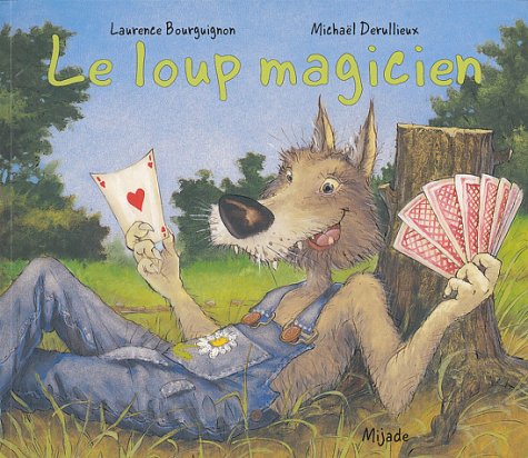 loup magicien (le )