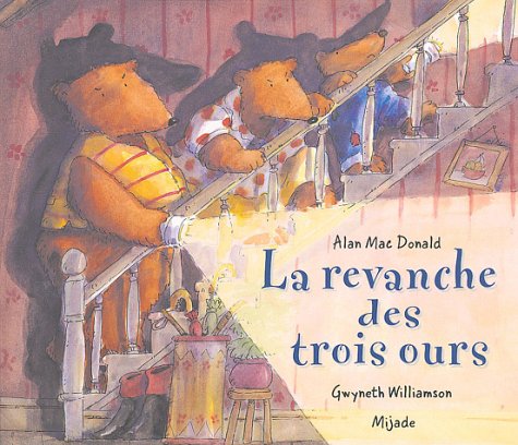 la revanche des trois ours  