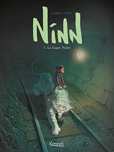 ninn - tome 1 la ligne noire
