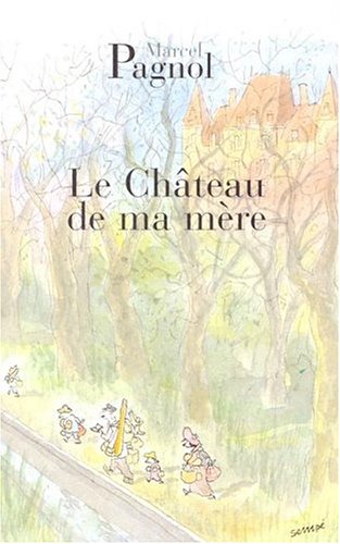 le château de ma mère   [2]
