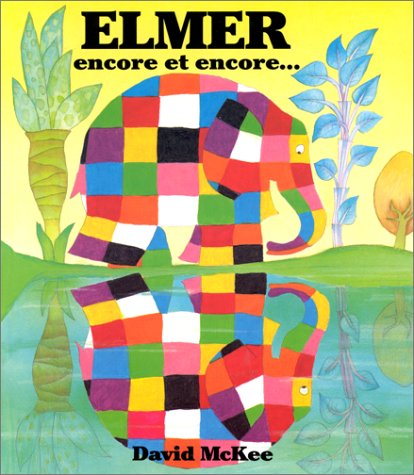 elmer encore et encore