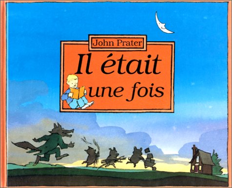 il était une fois