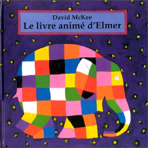le livre animé d'elmer  
