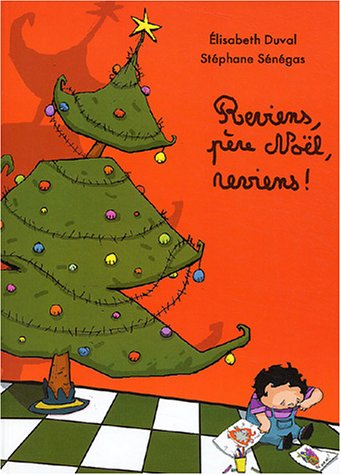 reviens, père noël, reviens !