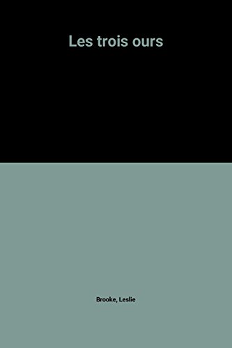 trois ours (les )