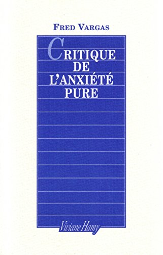 critique de l'anxiété pure